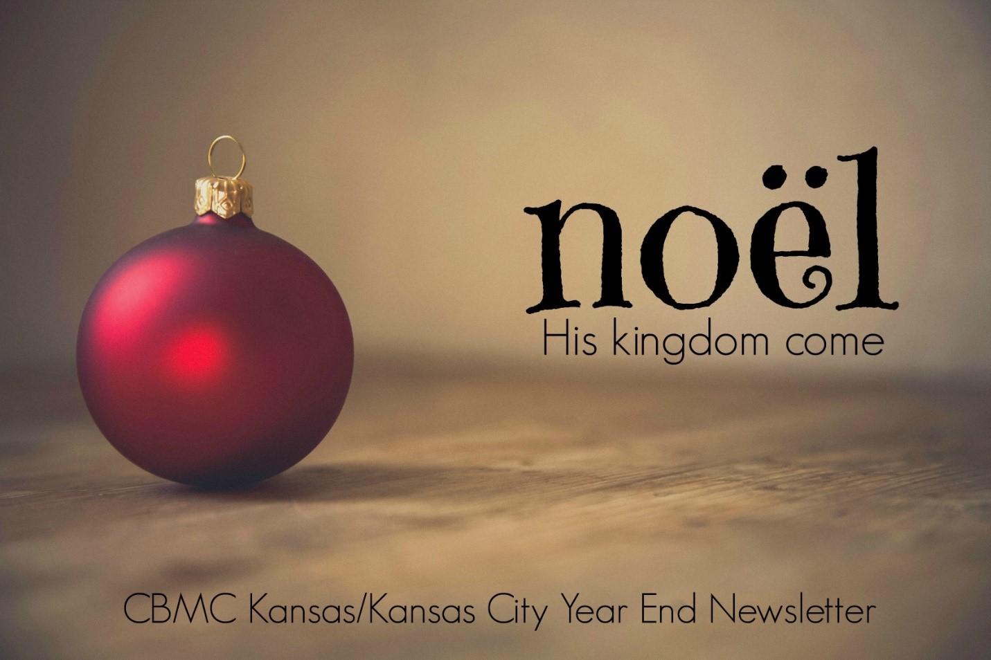 CBMC Kansas / Kansas City Year End Newsletter